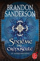 SIXIEME DU CREPUSCULE ET AUTRES NOUV.: et autres nouvelles