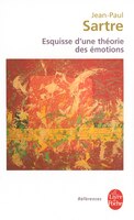 ESQUISSE D'UNE THEORIE DES EMOTIONS