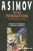 VERS FONDATION - LE DECLIN DE TRANTOR