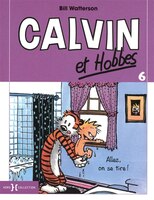 006-ALLEZ ON SE TIRE! -CALVIN ET HOBBES