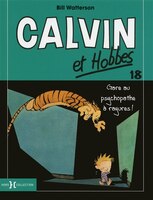 Calvin & Hobbes tome 18 Gare Au Psychopathe A Rayures