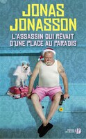 L'Assassin Qui Revait D'Une Place Au Paradis (French Edition)
