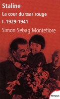 STALINE -COUR DU TSAR ROUGE T1 -1929-41