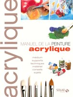 MANUEL..PEINTURE ACRYLIQUE -NE