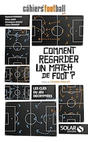 COMMENT REGARDER UN MATCH DE FOOT?