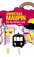 Bye-bye Barbary Lane, chroniques de San Francisco : tome VI (French Edition)