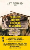 DERNIERS MÈTRES JUSQU'AU CIMETIÈRE