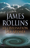 CIVILISATION DES ABYSSES -LA