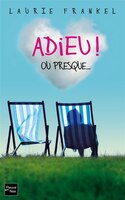 Adieu ou presque...