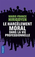 Le Harclement moral dans la vie professionnelle