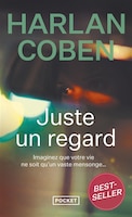 JUSTE UN REGARD -NE