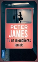 Tu ne m'oublieras jamais - extrait offert Peter James Author