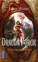 DRAGON FORGE T2 -L'AGE DES DRAGONS