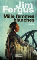 MILLE FEMMES BLANCHES -NE