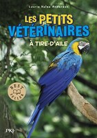 PETITS VETERINAIRES T10 -A TIRE D'AILES