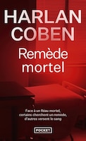 REMEDE MORTEL