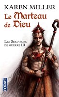 Les seigneurs de guerre tome 3 le marteau de Dieu