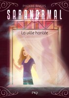 Saranormal 01 ville hanté