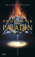 La prophétie du paladin tome 1