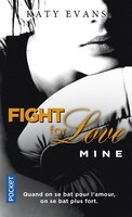 Fight For Love T02 Mine