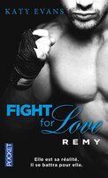 Fight for love t03 Remy