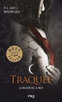 Maison de la nuit: Traquée
