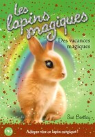 Les lapins magiques tome 2 Des vacances magiques