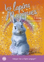 Les Lapins Magiques Tome 4 L'ecole Buissonnière