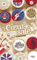 Les filles au chocolat tome 3 1/2 Coeur salé