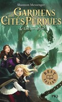GARDIENS DES CITES PERDUES - TOME 4