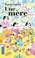 UNE MÈRE