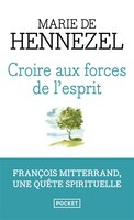 Croire aux forces de l'esprit