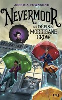 Nevermoor 01 defis de morrigane crow
