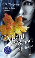 NIGHT SCHOOL TOME 2 HÉRITAGE