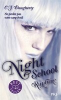 NIGHT SCHOOL TOME 3 RUPTURE
