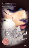 NIGHT SCHOOL - TOME 5 FIN DE PARTIE