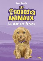Les bobos des animaux Tome 4 La star des écrans