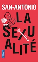 LA SEXUALITE - HORS SERIE