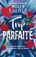 Les Valentines Tome 2 Trop parfaite