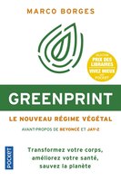 Greenprint : une alimentation naturelle et 100 % végétale, un corps au top, une planète sauvegardée