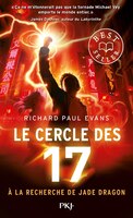 Le Cercle Des 17 Tome 4 A La Recherche De Jade Dragon
