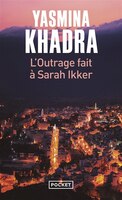 L'outrage fait à Sarah Ikker Tome 1