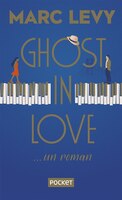 Ghost in love : un roman