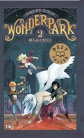 Wonderpark Tome 2 Mégalopolis