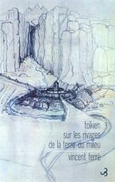 Tolkien: sur les rivages de la terre du milieu