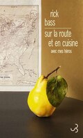 SUR LA ROUTE ET EN CUISINE