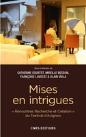 Mises en intrigues: Avignon 2016