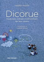 Dicorue: Vocabulaire ordinaire et extraordinaire des lieux urbains