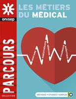 Les métiers du médical N.E.