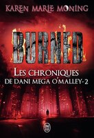 Les chroniques de Dani Mega O'Malley tome 2 Burned